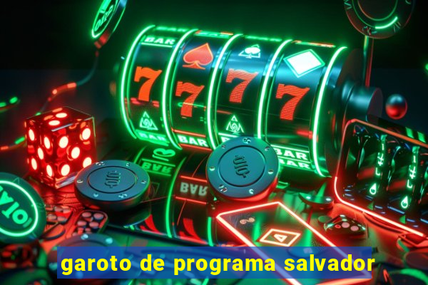 garoto de programa salvador